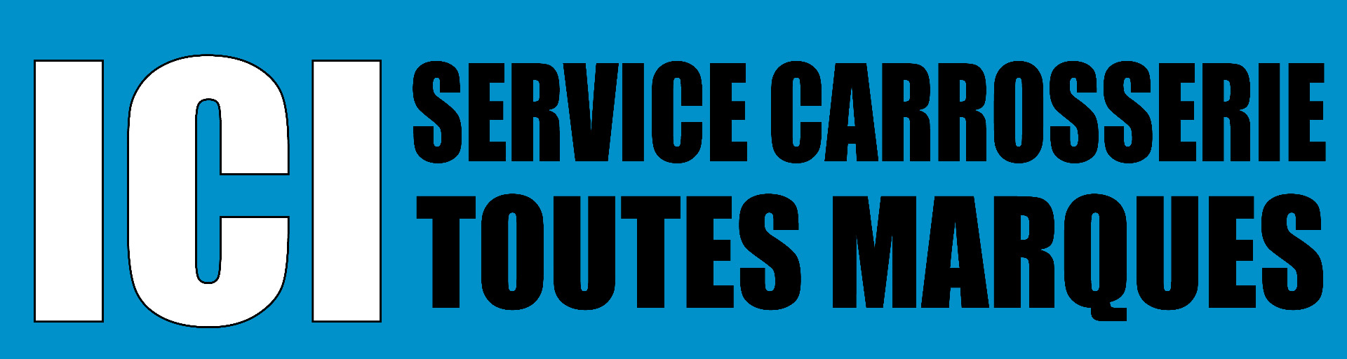 Banderole ici service carrosserie toutes marques 3 x 0.8 m