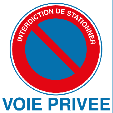 Aua Signaletique - Panneau Défense de Stationner Voie Privée