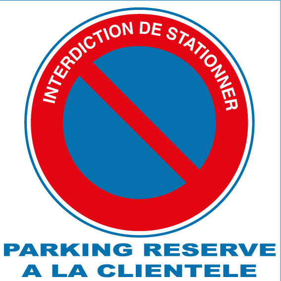 Autocollant interdiction de stationner parking réservé à la clientèle - Autosignalétique