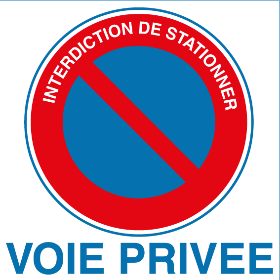 Panneau alu interdiction de stationner voie privée - Autosignal&eacute;tique