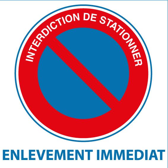 Autocollant interdiction de stationner enlèvement immédiat en vente chez Autosignalétique