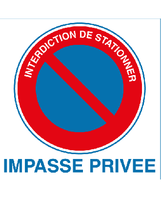 Interdiction de stationner - parking privé - Panneau de