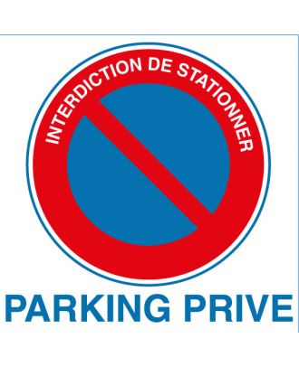 Panneau interdiction de stationner 24H/24 7J/7 propriété privée - Diamètre 240 mm - Aluminium - Stationnement interdit